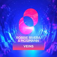 Robbie Rivera - Veins