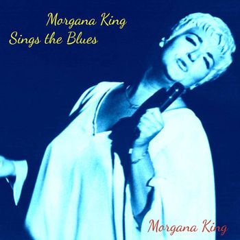 Morgana King - Morgana King Sings the Blues