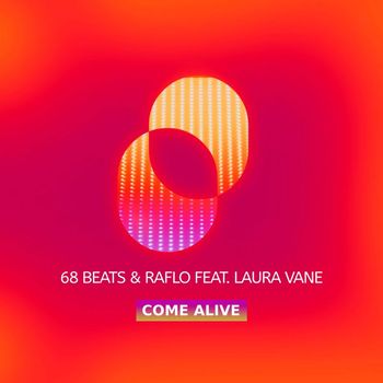 68 Beats - Come Alive