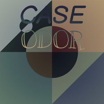 Various Artists - Case Odor
