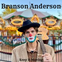 Branson Anderson - Keep It Moving