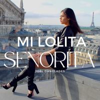 JOEL DANGLADES - Mi Lolita Señorita