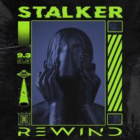 Rewind - Stalker