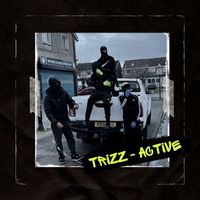 Trizz - Active (Explicit)
