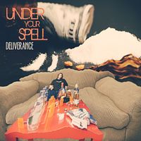Deliverance - Under Your Spell