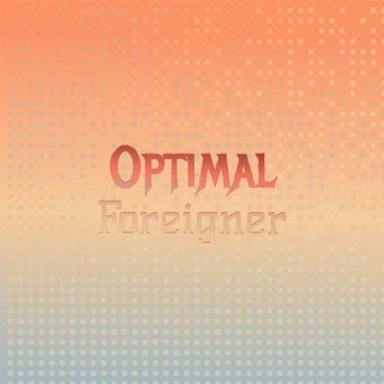 Various Artists - Optimal Foreigner