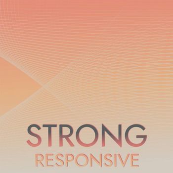Various Artists - Strong Responsive