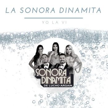 La Sonora Dinamita - Yo la vi- La Sonora Dinamita