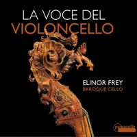 Elinor Frey - La voce del violoncello