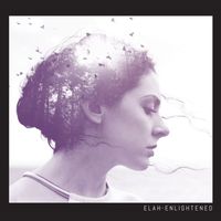 Elah - Enlightened