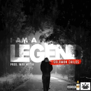 Solomon Childs - I Am a Legend
