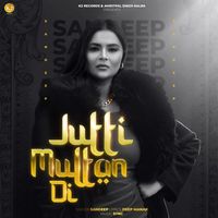 Sandeep - Jutti Multan Di