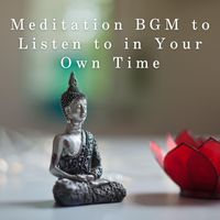Teres - Meditation BGM to Listen to in Your Own Time