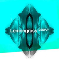 Lemongrass - Deeply