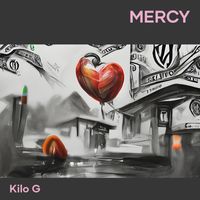 Kilo G - Mercy