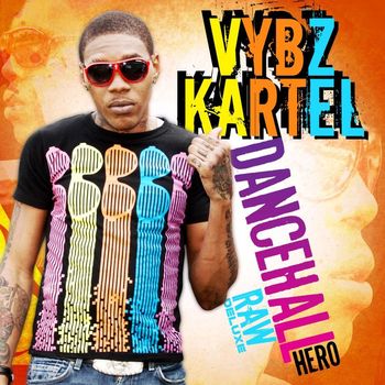 Vybz Kartel - Dancehall Hero (Deluxe [Explicit])