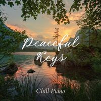 Chill Piano - Peaceful Keys
