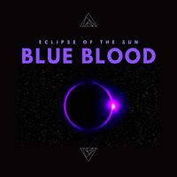Blue Blood - Eclipse of the Sun