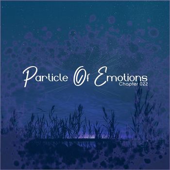 Various Artists - Particle of Emotions Chapter 022