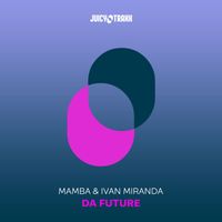 Mamba - Da Future