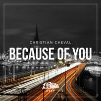 Christian Cheval - Because Of You