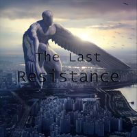 Andrija Lazarevic - The Last Resistance