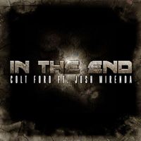 Colt Ford - In The End