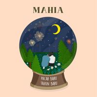 Mahia - Pacar Baru Tahun baru