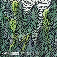 Kevin Quinn - Fading Light