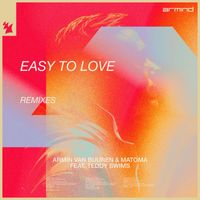 Armin van Buuren & Matoma feat. Teddy Swims - Easy to Love (Remixes)