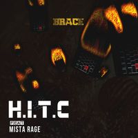 Brace - H.I.T.C (feat. Mista Rage)