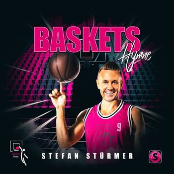 Stefan Stürmer - Baskets Hymne