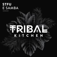 STFU - E Samba (Extended Mix)