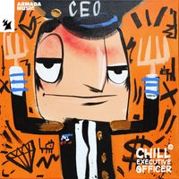 Chill Executive Officer - Chill Executive Officer (CEO), Vol. 24 (Selected by Maykel Piron)