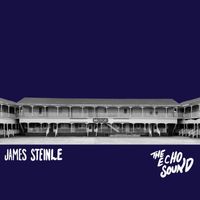 James Steinle - The Echo Sound (Explicit)