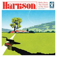 Harrison - Birds, Bees, The Clouds & The Trees (Explicit)