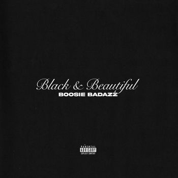 Boosie Badazz - Black & Beautiful (Explicit)