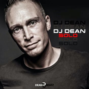 DJ Dean - Solo (Explicit)