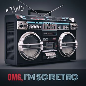 Various Artists - Omg, I'm so Retro, Two