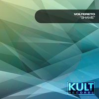 Voltereto - Kult Records Presents: Shame