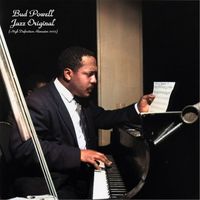 Bud Powell - Jazz Original (High Definition Remaster 2023)