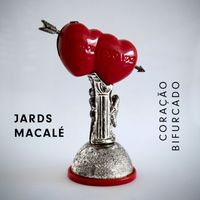 Jards Macalé - Coração Bifurcado