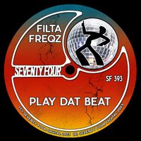 Filta Freqz - Play Dat Beat