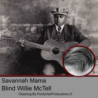 Blind Willie McTell - Savannah Mama