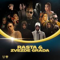 Rasta - Rasta & Zvezde Grada (Explicit)
