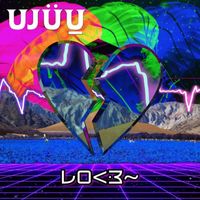 Ujuu - L0V3