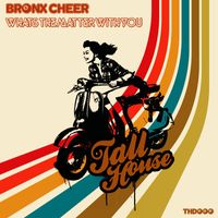 Bronx Cheer - What's the Matter with You
