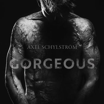 Axel Schylström - Gorgeous