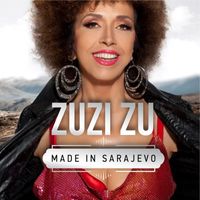 Zuzi Zu - Made in Sarajevo