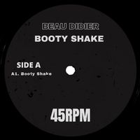 Beau Didier - Booty Shake